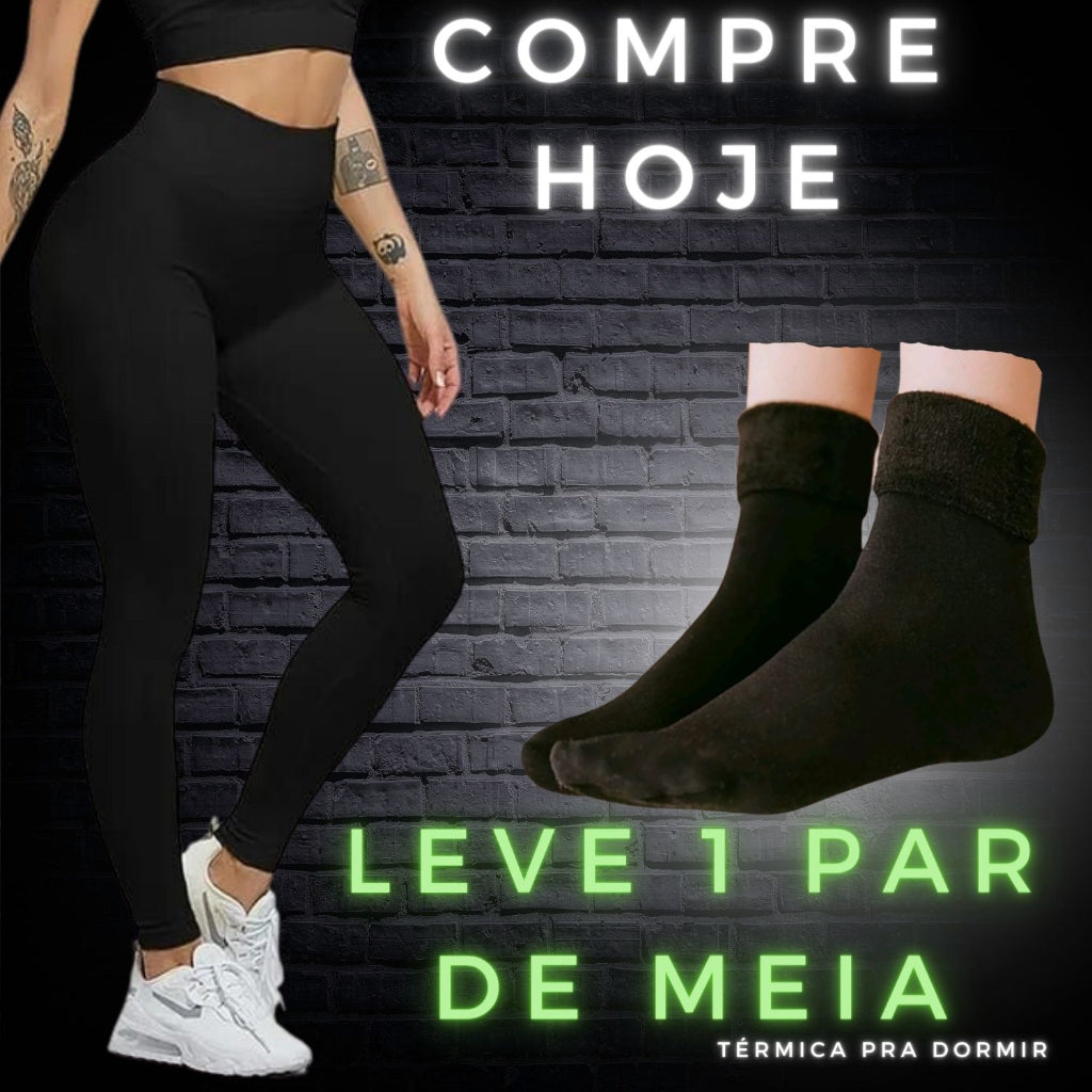 CALÇA Legging Flanelada Peluciada XOU com Costura Reforçada + MEIA Térmica