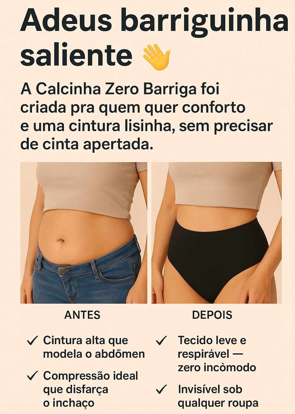 Calcinha Zero Barriga - Tecido leve e respirável